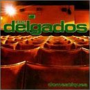 DELGADOS/DOMESTIQUES